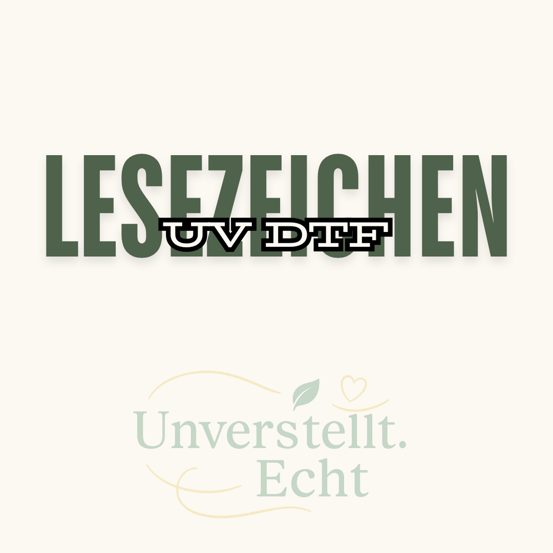 Lesezeichen – UV-DTF veredelt & verschiedene Motive ✨