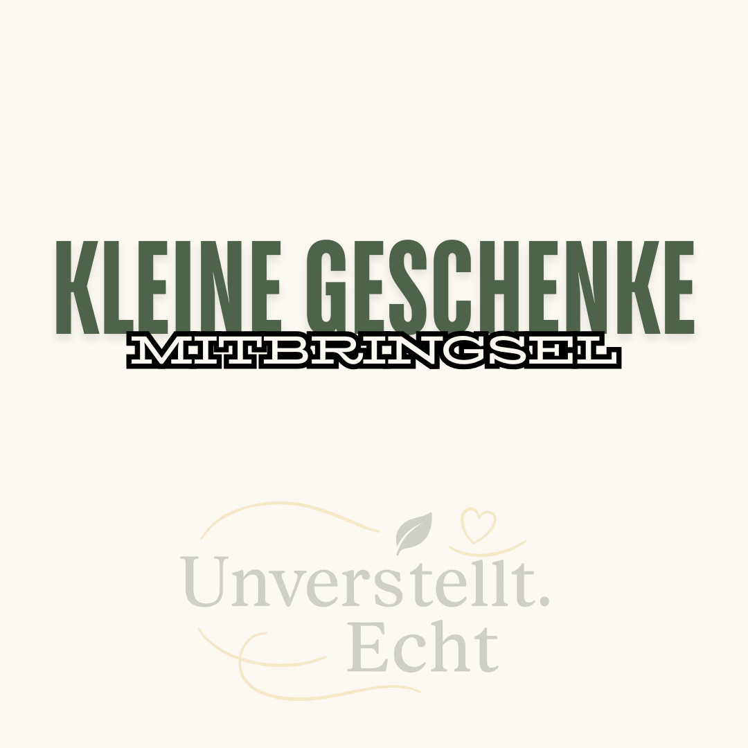 Kleine Geschenke – Mitbringsel